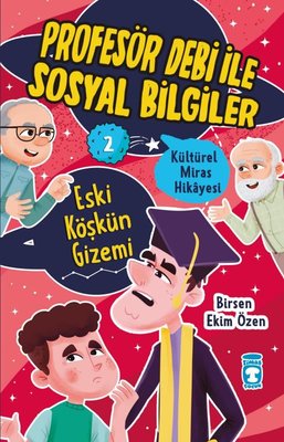 Eski Köşkün Gizemi - Kültürel Miras Hikayesi - Profesör Debi ile Sosyal Bilgiler