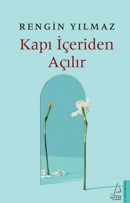 Kapı İçeriden Açılır