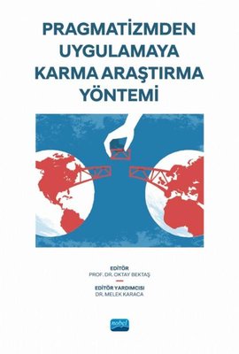 Pragmatizmden Uygulamaya Karma Araştırma Yöntemi