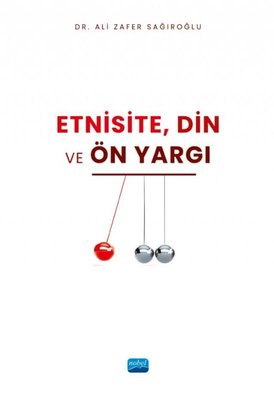 Etnisite Din ve Ön Yargı