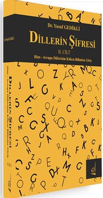 Dillerin Şifresi 2.Cilt - Hint-Avrupa Dillerinin Köken Bilimine Giriş