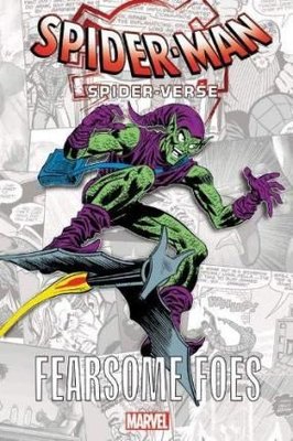 Spider-man: Spider-verse - Fearsome Foes