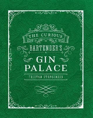 Curious Bartender's Gin Palace