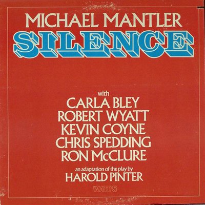 Michael Mantler Silence Plak