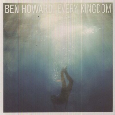 Ben Howard Every Kingdom Plak