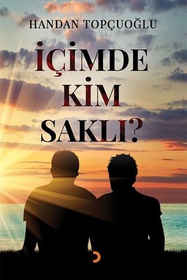 İçimde Kim Saklı?