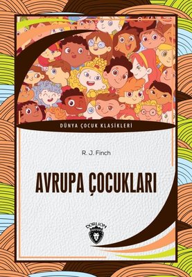 Avrupa Çocukları - Dünya Çocuk Klasikleri