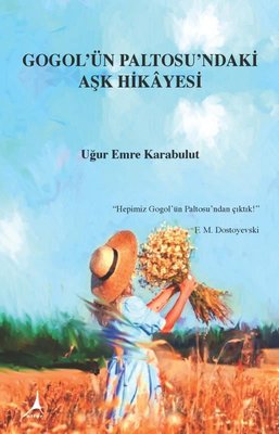 Gogol'ün Paltosu'ndaki Aşk Hikayesi