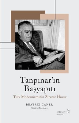 Tanpınar'ın Başyapıtı: Türk Modernizminin Zirvesi - Huzur