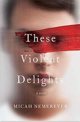 These Violent Delights