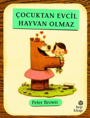 Çocuktan Evcil Hayvan Olmaz