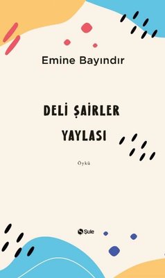 Deli Şairler Yaylası