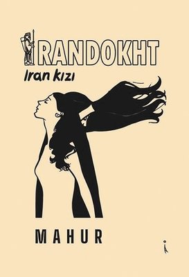 İrandokht - İran Kızı