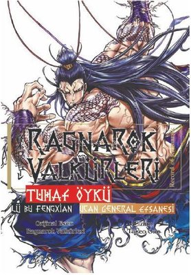 Ragnarok Valkürleri - Tuhaf Öykü Cilt 2 - Lü Bu Fengxian - Uçan General