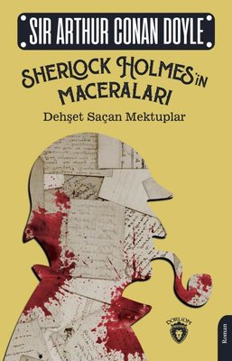 Dehşet Saçan Mektuplar - Sherlock Holmes'in Maceraları