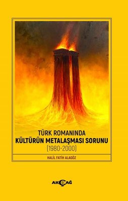 Türk Romanında Kültürün Metalaşması Sorunu 1980 - 2000