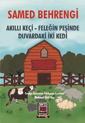 Akıllı Keçi - Feleğin Peşinde - Duvardaki İki Kedi