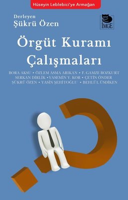 Örgüt Kuramı Çalışmaları