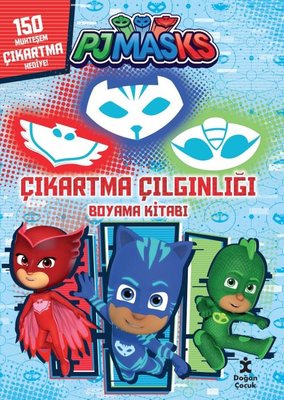 Pjmasks - Çıkartma Çılgınlığı Boyama Kitabı