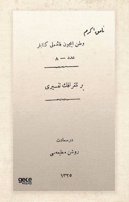 Bir Telgrafın Tefsiri - Osmanlıca