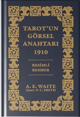 Tarot'un Görsel Anahtarı 1910 - Özel Baskı