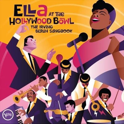Ella Fitzgerald Ella At The Hollywood Bowl 1958: The Irving Berlin Songbook Plak