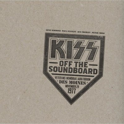 Kiss Off The Soundboard: Live In Des Moines 1977 Plak