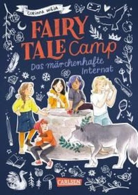 Fairy Tale Camp 1: Das mrchenhafte Internat