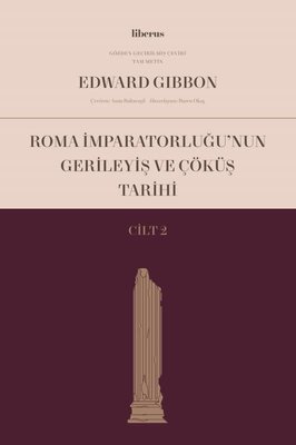 Roma İmparatorluğu'nun Gerileyiş ve Çöküş Tarihi - Cilt 2