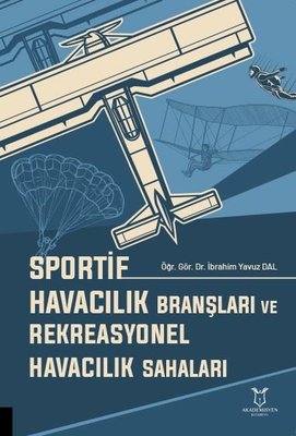 Sportif Havacılık Branşları ve Rekreasyonel Havacılık Sahaları