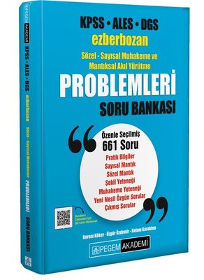 KPSS ALES DGS Ezberbozan Sözel - Sayısal Muhakeme ve Mantıksal Akıl Yürütme Problemleri Soru Bankası