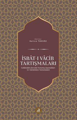 İsbat-ı Vacib Tartışmaları