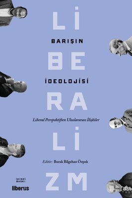 Barışın İdeolojisi - Liberal Perspektiften Uluslararası İlişkiler