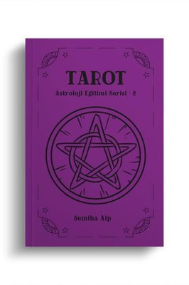 Tarot - Astroloji Eğitimi Serisi 2