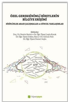 Özel Gereksinimli Bireylerin Bilgiye Erişimi