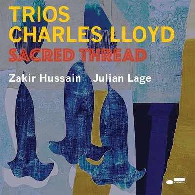 Charles Lloyd Trios: Sacred Thread Plak