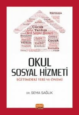 Okul Sosyal Hizmeti: Eğitimdeki Yeri ve Önemi