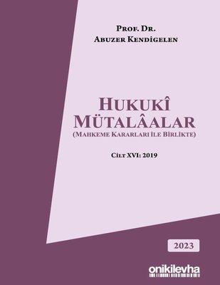 Hukuki Mütalaalar Cilt 16 - 2019