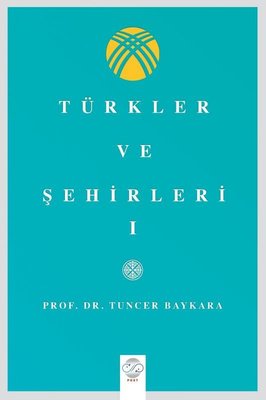 Türkler ve Şehirler- 1