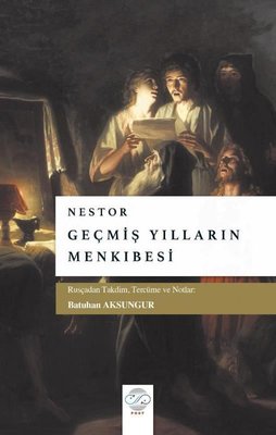 Nestor - Geçmiş Yılların Menkıbesi