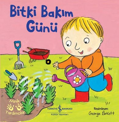 Bitki Bakım Günü - Minik Yardımcılar