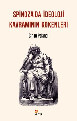 Spinoza'da İdeoloji Kavramının Kökenleri