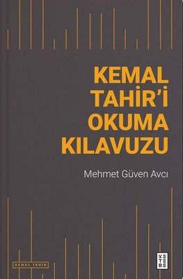 Kemal Tahir'i Okuma Kılavuzu