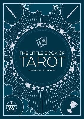 The Little Book of Tarot : An Introduction to Fortune-Telling and Divination