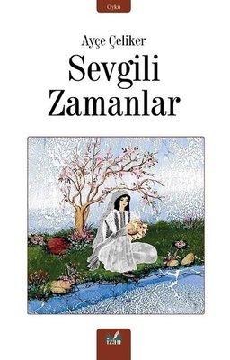 Sevgili Zamanlar