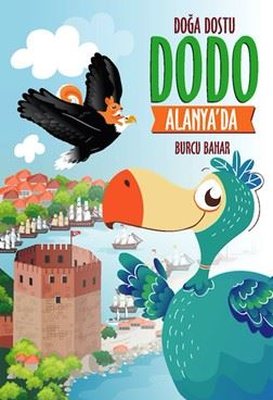 Doğa Dostu Dodo Alanya'da