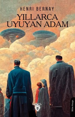 Yıllarca Uyuyan Adam