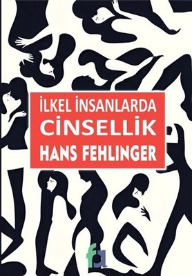 İlkel İnsanlarda Cinsellik