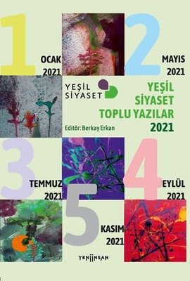 Yeşil Siyaset Toplu Yazılar - 2021