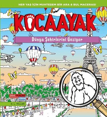 Kocaayak Dünya Şehirlerini Geziyor